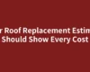 Your Roof Replacement Estimate Should Show Every Cost